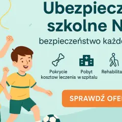 Do kiedy ubezpieczenie szkolne NNW? Sprawdź, czy chroni Twoje dziecko!