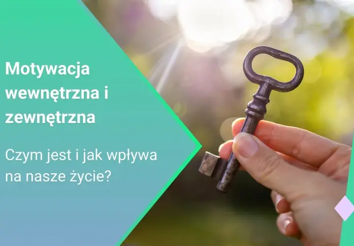 Motywacja: Co to jest, jak działa i dlaczego jest kluczem do sukcesu?