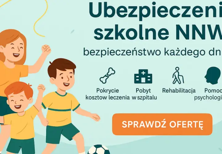 Do kiedy ubezpieczenie szkolne NNW? Sprawdź, czy chroni Twoje dziecko!