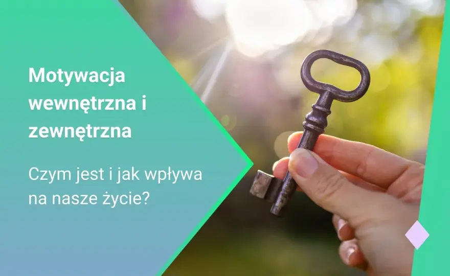 Motywacja: Co to jest, jak działa i dlaczego jest kluczem do sukcesu?