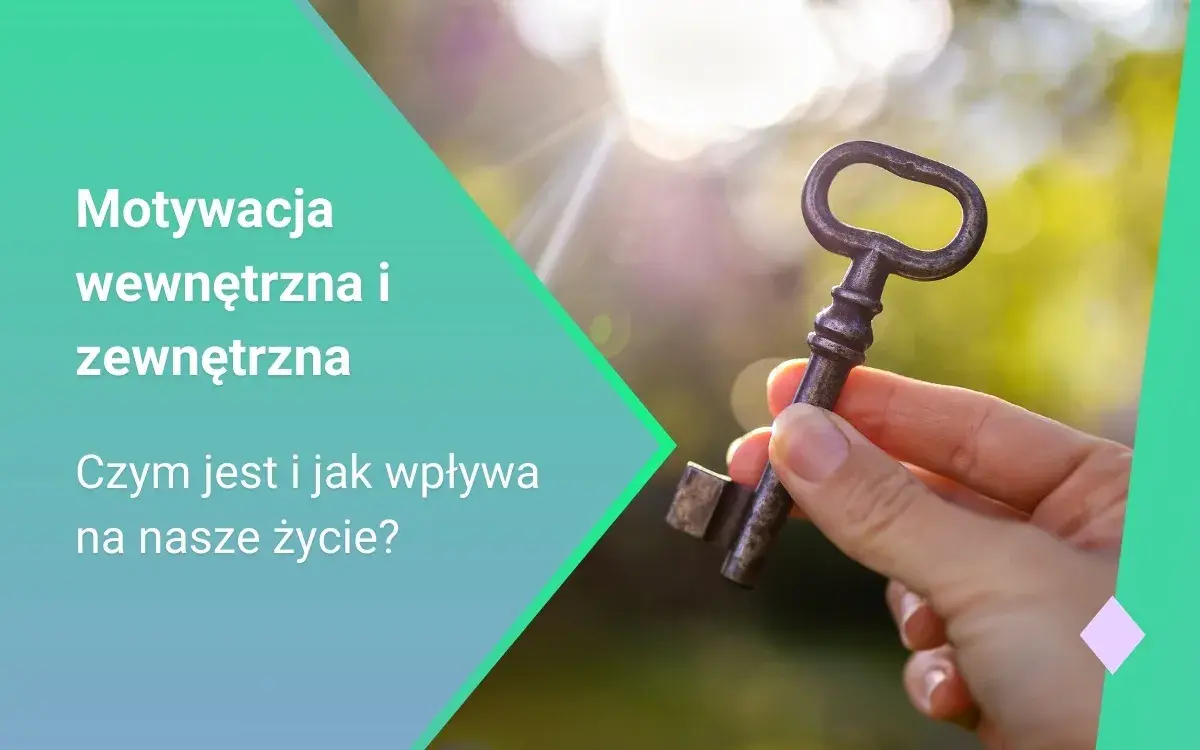 Motywacja: Co to jest, jak działa i dlaczego jest kluczem do sukcesu?